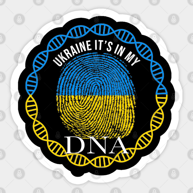 Ukraine Its In My DNA - Gift for Ukrainian From Ukraine